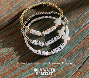 Holy Water Let Them Bracelet