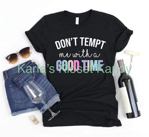 Good Times Tee